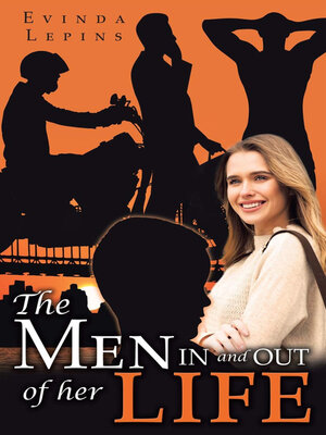 cover image of The Men In and Out of Her Life